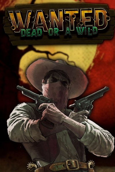 Westernový plakát hry Wanted: Dead or a Wild